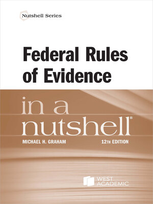 cover image of Federal Rules of Evidence in a Nutshell
